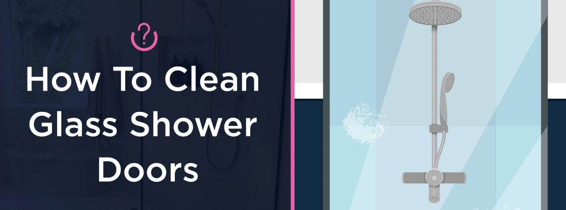 How to Clean Shower Glass banner.