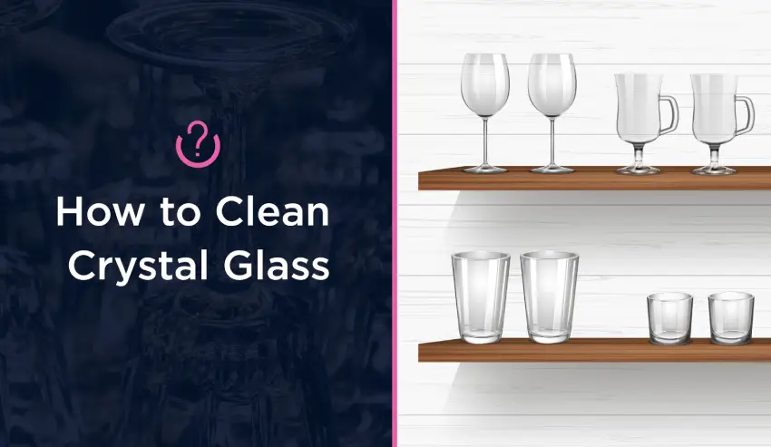 How to Clean Crystal Glass blog banner.